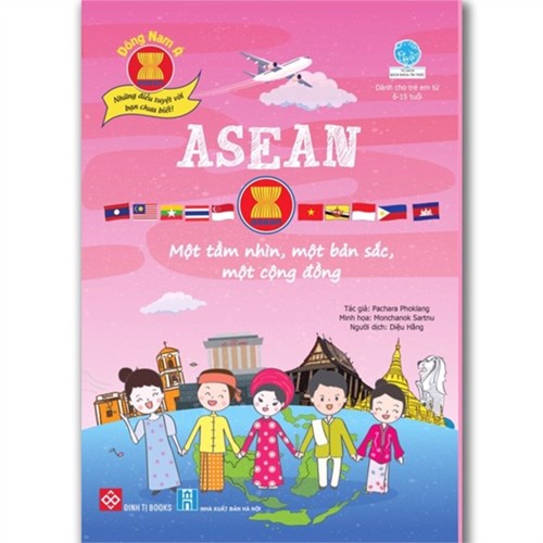 Giới thiệu cuốn sách “ASEAN- Một tầm nhìn, một bản sắc, một cộng đồng”